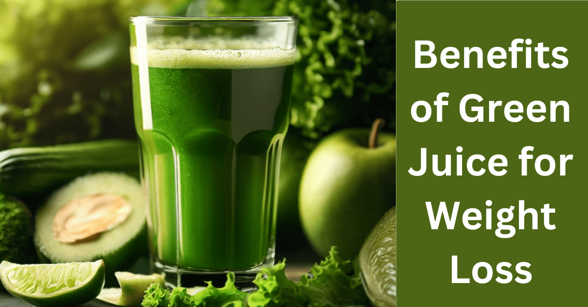 Green Juice for Weight Loss