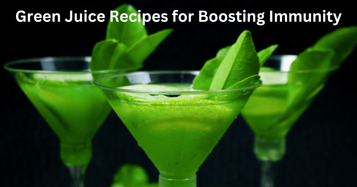 Green juice recipes for boosting immunity