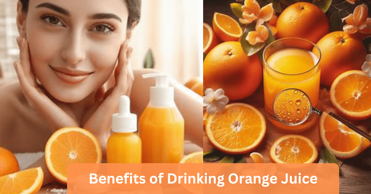 Benefits of Drinking Orange Juice Daily for Skin